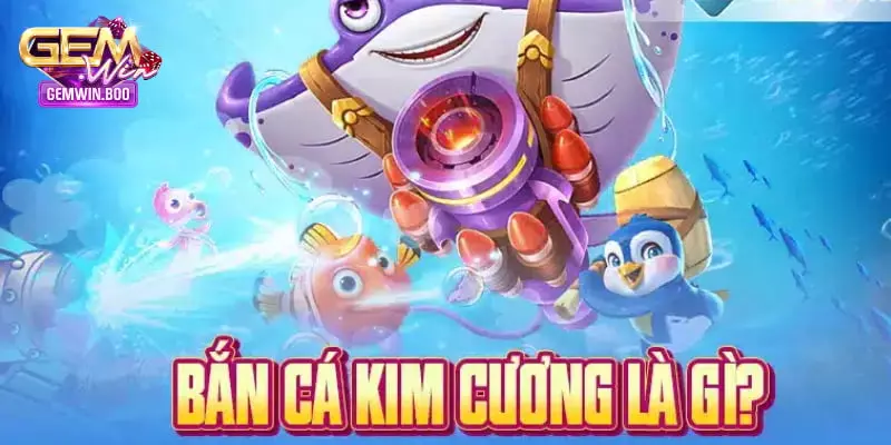 Quyền lợi nhận được khi tham gia bắn cá kim cương